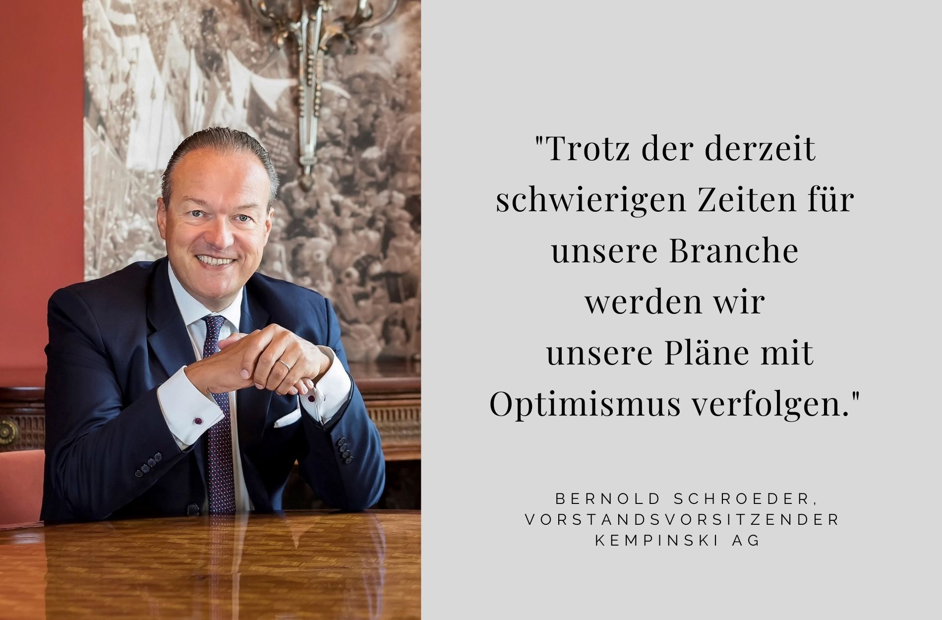 Kempinski bestätigt das Mandat von Bernold Schroeder