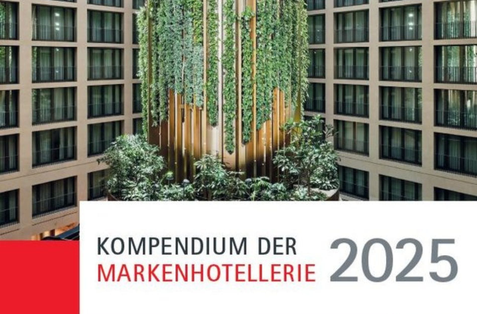 IHA veröffentlicht „Kompendium der Markenhotellerie 2025“